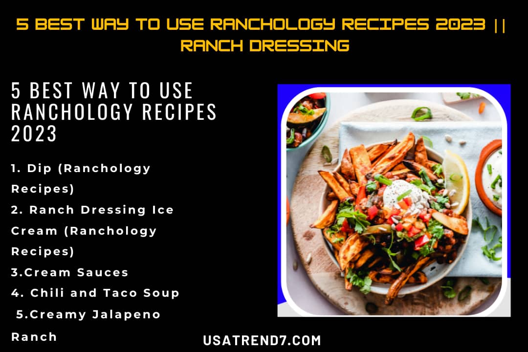 5 Best Way To Use Ranchology Recipes 2023 || Ranch Dressing