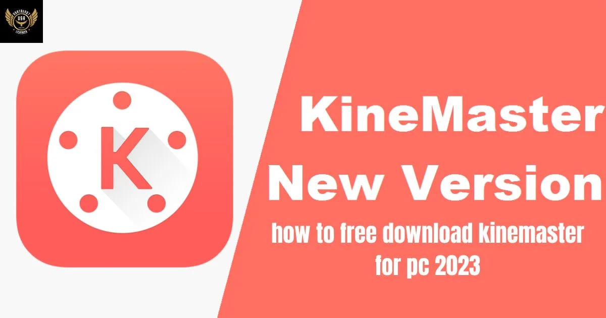 how to free download kinemaster for pc 2023