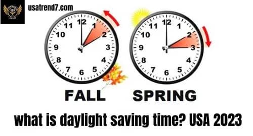 what is daylight saving time? USA 2023